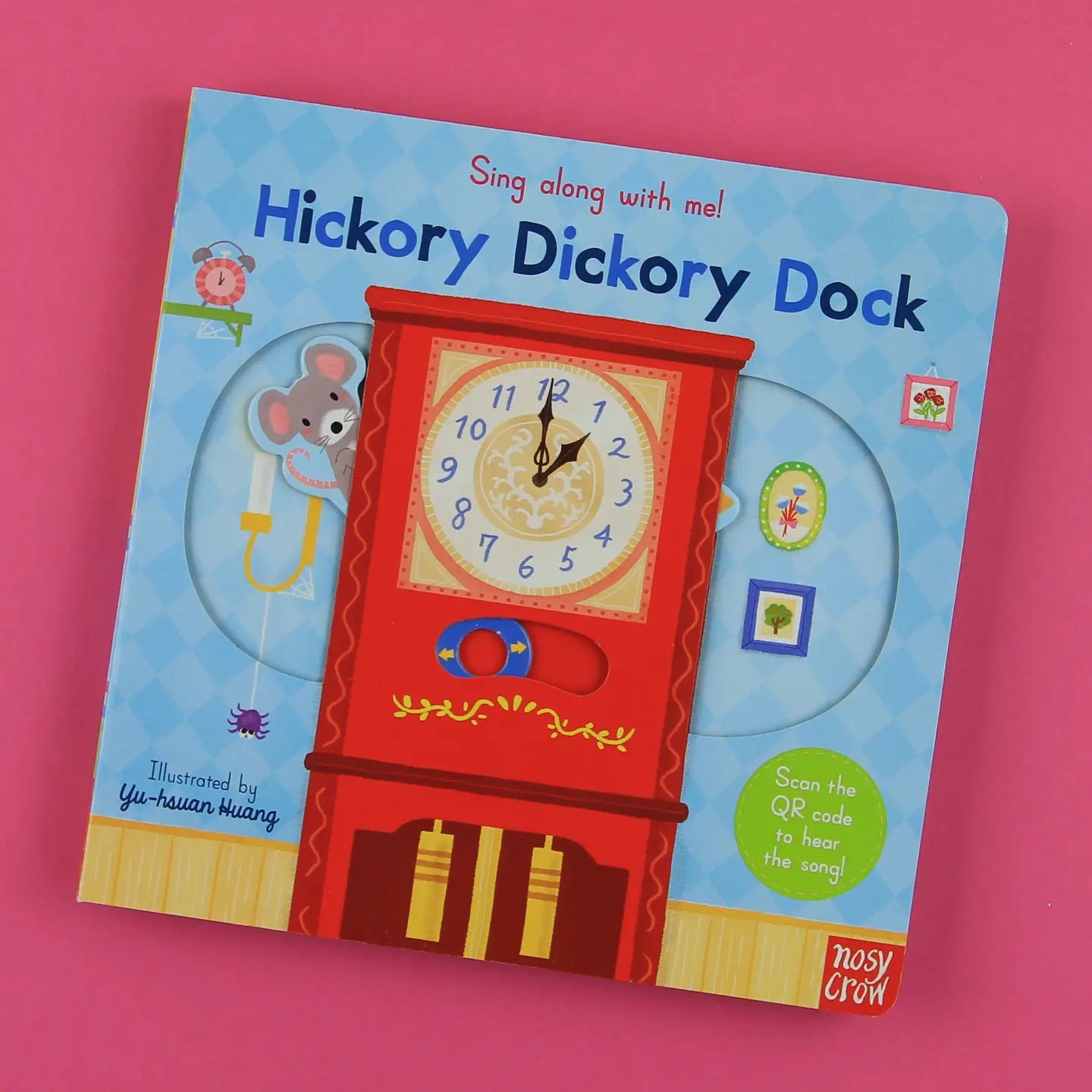 Sing Along with Me! Hickory Dickory Dock