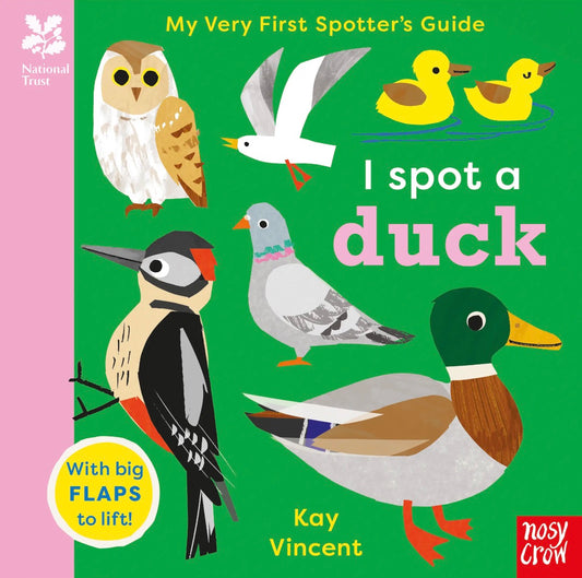 My Very First Spotter’s Guide: I spot a Duck