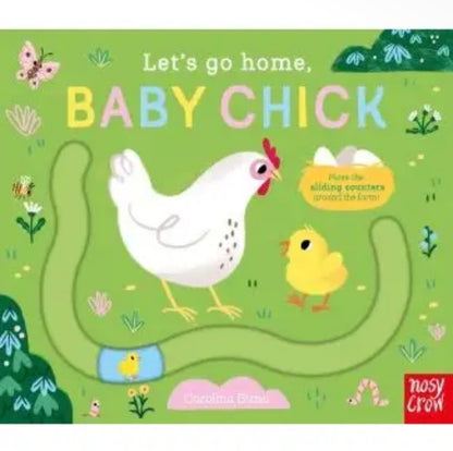 Let’s Go Home, Baby Chick