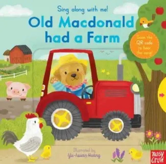 Sing Along with Me! Old Macdonald had a Farm