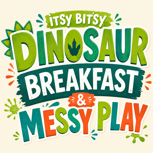 Roar & Explore: Dinosaur Breakfast & Messy Play